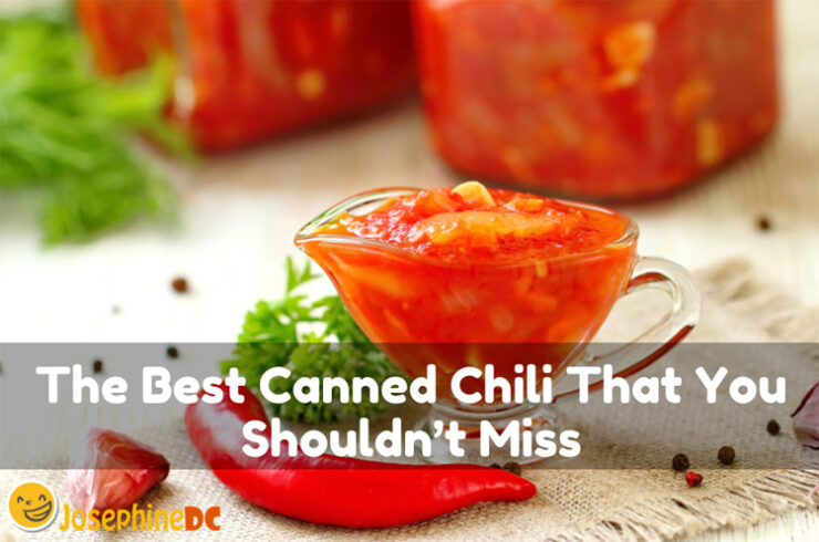 The Best Canned Chili That You Shouldn’t Miss