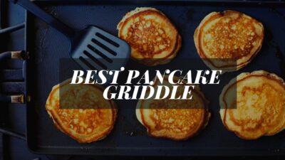 best pancake griddle