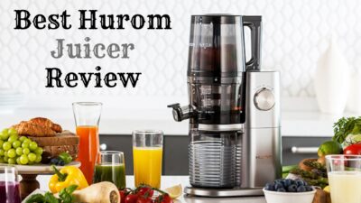 Best Hurom Juicer Review