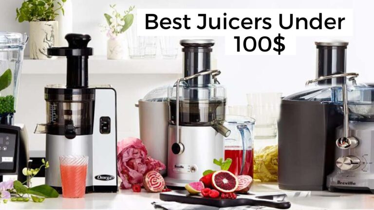 Best Juicers Under 100