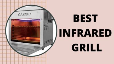 BEST INFRARED GRILL